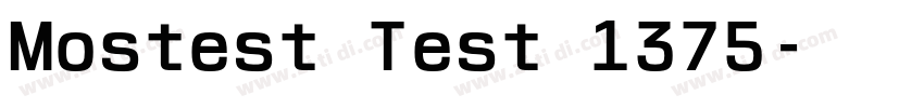 Mostest Test 1375字体转换